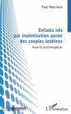 Enfants nés par insémination parmi des couples lesbiens (eBook, ePUB)