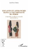 Esclaves et affranchis dans la vice-royauté du Pérou (eBook, PDF)