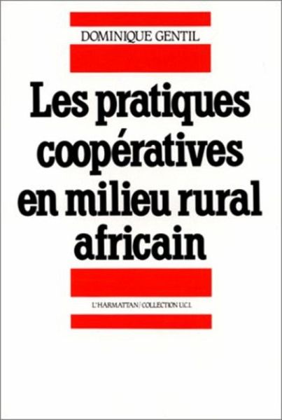 Pratiques coopératives en milieu rural africain (eBook, PDF)