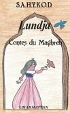 Lundja, contes du Maghreb (eBook, PDF)