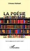 La poésie contemporaine en bibliothèque pour la diffusion d'un genre oublié (eBook, PDF)