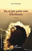 Un si joli petit coin d'Ardenne (eBook, PDF)