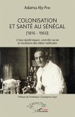 Colonisation et santé au Sénégal (eBook, PDF)