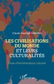 Les civilisations du monde et leurs culturalités (eBook, ePUB)