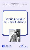 Le pari poétique de Gérard Etienne (eBook, PDF)