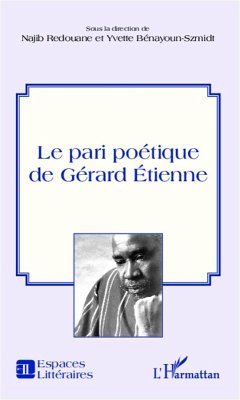 Cover Le pari poétique de Gérard Etienne (eBook, PDF)