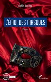 L'émoi des masques (eBook, PDF)