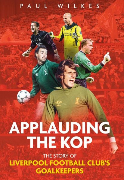 Applauding The Kop (eBook, ePUB) Applauding The Kop (eBook, ePUB)