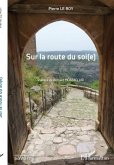 Sur la route du soi(e) (eBook, ePUB) Sur la route du soi(e) (eBook, ePUB)