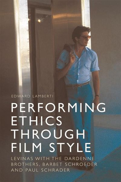 Performing Ethics Through Film Style (eBook, PDF)