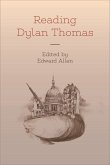 Reading Dylan Thomas (eBook, ePUB)