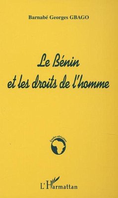 LE BÉNIN ET LES DROITS DE L'HOMME (eBook, PDF) - Gbago