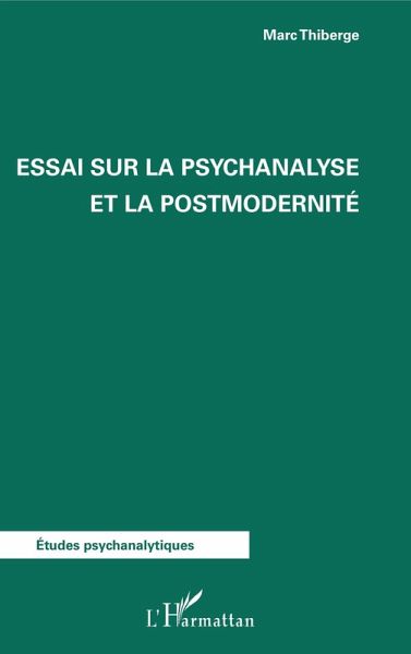 Essai sur la psychanalyse et la postmodernité (eBook, PDF)