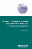 Quest for Environmental Regulatory Integration in the European Union (eBook, PDF)