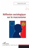 Réflexion sociologique sur le macronisme (eBook, ePUB)