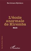 L'école anormale de Kiremba (eBook, PDF)