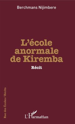 Cover L'école anormale de Kiremba (eBook, PDF)