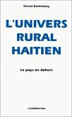 L'univers rural haïtien le pays en dehors (eBook, PDF)