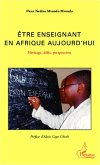 Etre enseignant en Afrique aujourd'hui (eBook, PDF)