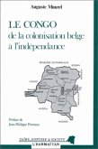 Le Congo de la colonisation belge à l'indépendance (eBook, PDF)