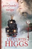 Une guirlande de neige (eBook, ePUB)