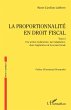 La proportionnalité en droit fiscal... - Bild 1