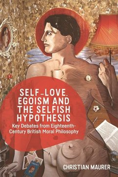 Self-love, Egoism and the Selfish Hypothesis (eBook, ePUB) - Maurer, Christian