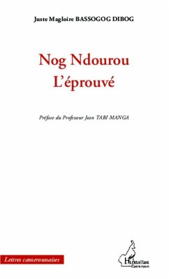 Nog Ndourou (eBook, PDF) - Bassogog Dibog
