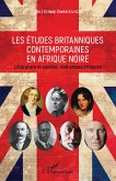 Les études britanniques contemporaines en Afrique noire (eBook, PDF)