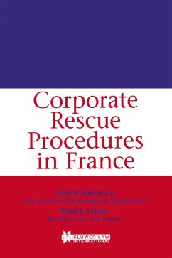 Corporate Rescue Procedures in France (eBook, PDF) - Sorensen, Anker; Omar, Paul J.