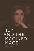 Film and the Imagined Image (eBook, ePUB)