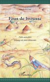 Fous de brousse (eBook, ePUB) Fous de brousse (eBook, ePUB)