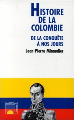 Cover Histoire de la Colombie de la conquête à nos jours (eBook, PDF)