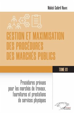 Cover Gestion et maximisation des procédures des marchés publics Tome 1 (eBook, PDF)