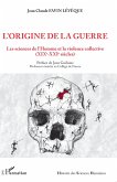L'origine de la guerre (eBook, PDF)