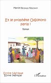 Et le prophète Odjokoro parla ! (eBook, PDF)