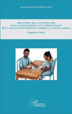 Cover Didactique de la littérature dans l'enseignement et l'apprentissage des langues étrangères en Afrique au Sud du Sahara (eBook, PDF)