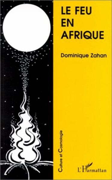 Le feu en Afrique (eBook, PDF)
