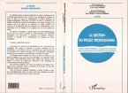La gestion du projet professionnel (eBook, PDF)
