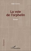La voie de l'orphelin (eBook, PDF)