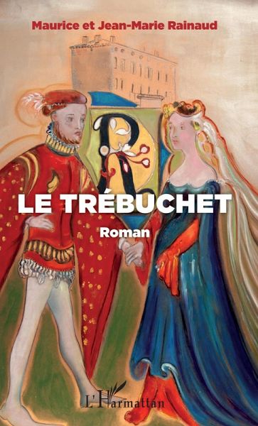 Le trébuchet (eBook, PDF) Le trébuchet (eBook, PDF)