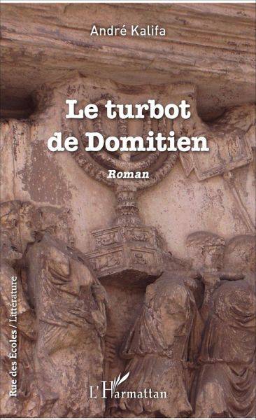 Le turbot de Domitien (eBook, PDF) Le turbot de Domitien (eBook, PDF)