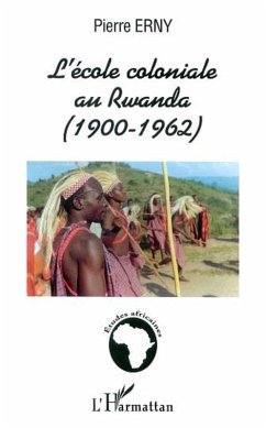 Cover L'ÉCOLE COLONIALE AU RWANDA (1900-1962) (eBook, PDF)