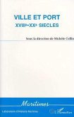 Ville et port XVIIIè-XXè siècles (eBook, PDF)
