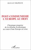 Post-communisme l'Europe au défi (eBook, PDF)