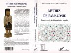 Mythes de l'Amazonie (eBook, ePUB)