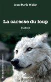 La caresse du loup (eBook, PDF)