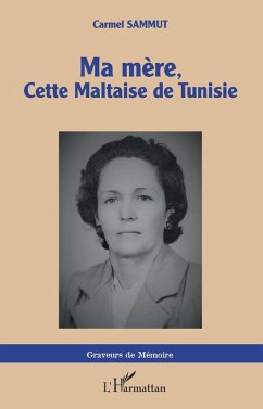 Cover Ma mère, cette Maltaise de Tunisie (eBook, PDF)