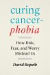 Curing Cancerphobia (eBook, ePUB) - Bild 1