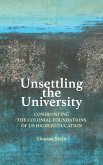 Unsettling the University (eBook, ePUB)
